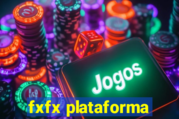 fxfx plataforma